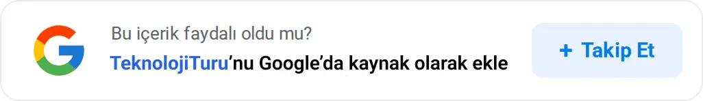 Teknoloji Turu'nu Google'da kaynak olarak ekle
